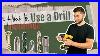 How_To_Use_A_Drill_Using_Tools_101_For_Beginners_Cordless_Power_Drill_01_eh