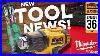 Huge_Week_In_Power_Tools_And_We_Ve_Got_All_The_Details_From_Milwaukee_Wera_Dewalt_And_More_01_fov